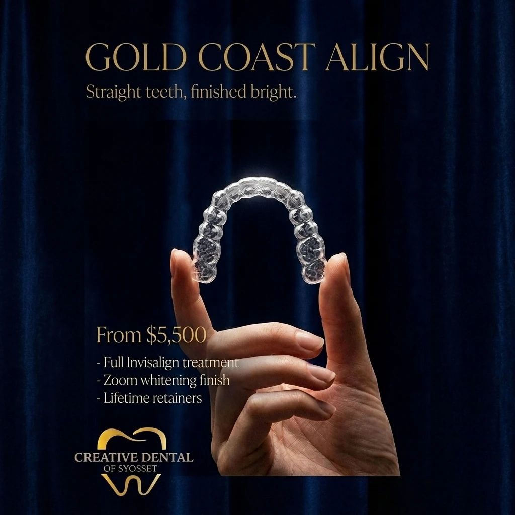 Gold Coast Align Invisalign and whitening package at Creative Dental of Syosset. From $5,500. Full Invisalign treatment, Zoom whitening finish, lifetime retainers.